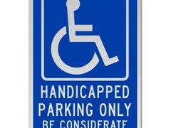 Handicapped Parking Only Be Considerate sign